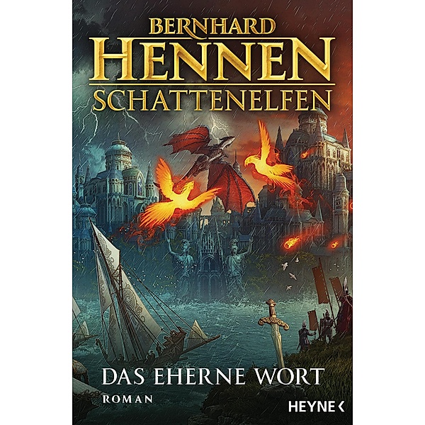 Das Eherne Wort / Schattenelfen Bd.3, Bernhard Hennen