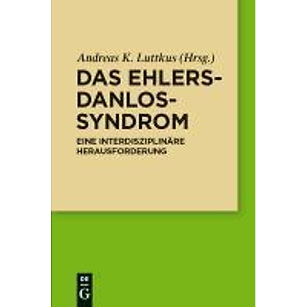 Das Ehlers-Danlos-Syndrom, Andreas Luttkus