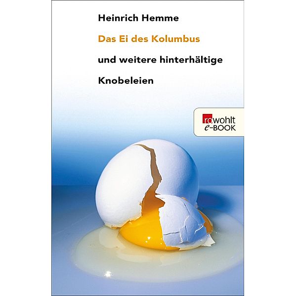 Das Ei des Kolumbus, Heinrich Hemme