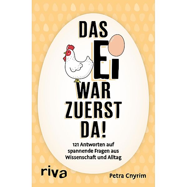 Das Ei war zuerst da!, Petra Cnyrim