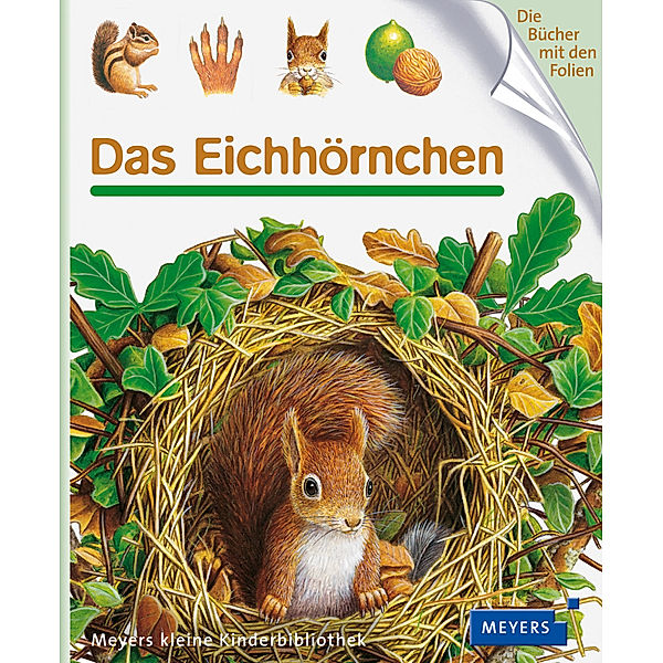 Das Eichhörnchen / Meyers Kinderbibliothek Bd.59
