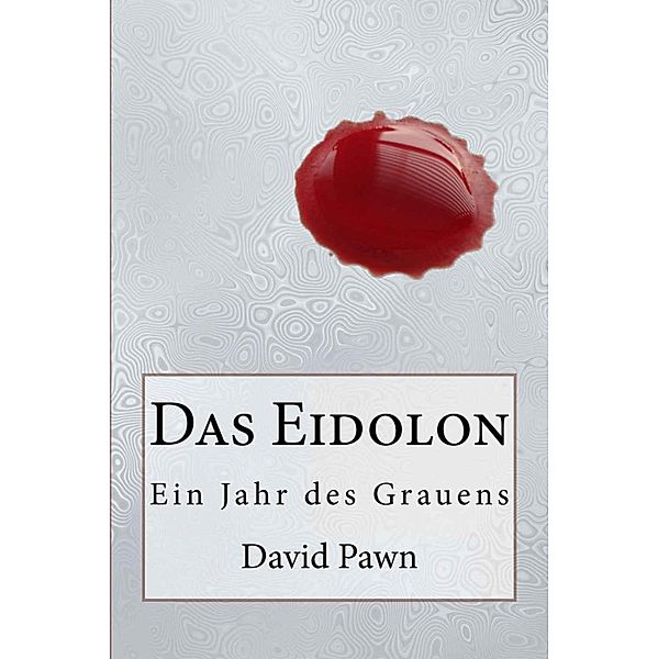 Das Eidolon, David Pawn