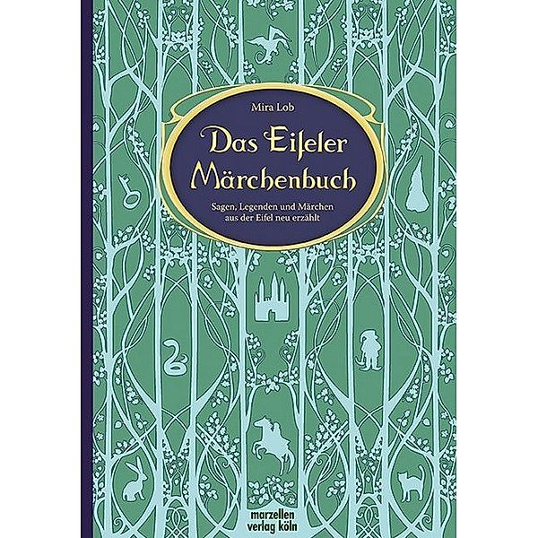 Das Eifeler Märchenbuch, Mira Lob