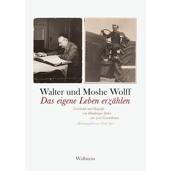 Das eigene Leben erzählen, Walter Wolff, Moshe Wolff