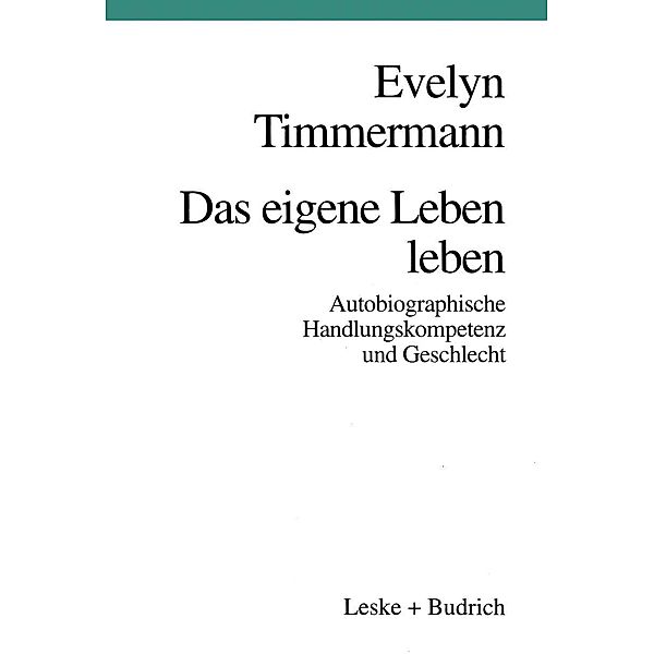 Das eigene Leben leben, Evelyn Timmermann