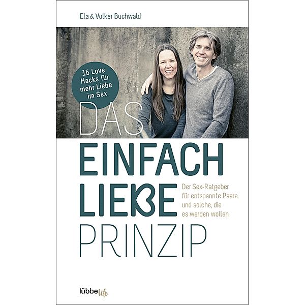 Das Einfach Liebe Prinzip, Ela und Volker Buchwald