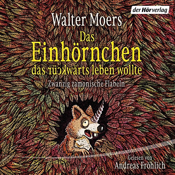 Das Einhörnchen, das rückwärts leben wollte, Walter Moers