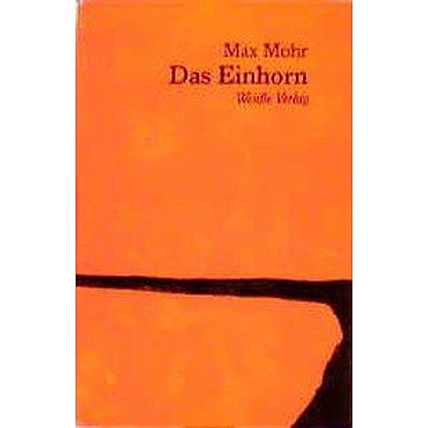 Das Einhorn, Max Mohr