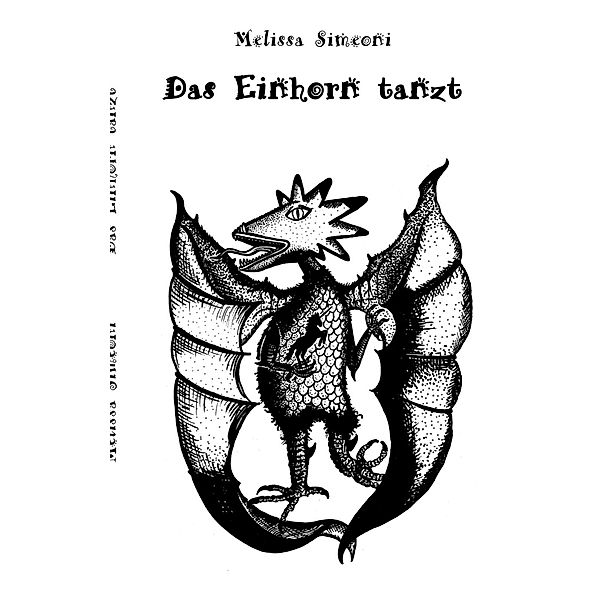 Das Einhorn tanzt, Melissa Simeoni