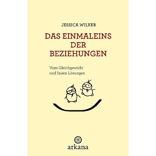 Das Einmaleins der Beziehungen, Jessica Wilker