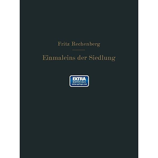 Das Einmaleins der Siedlung, Fritz Rechenberg