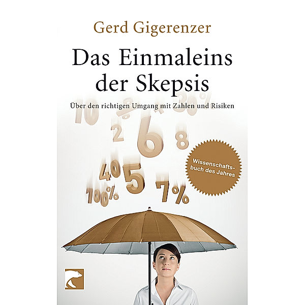 Das Einmaleins der Skepsis, Gerd Gigerenzer