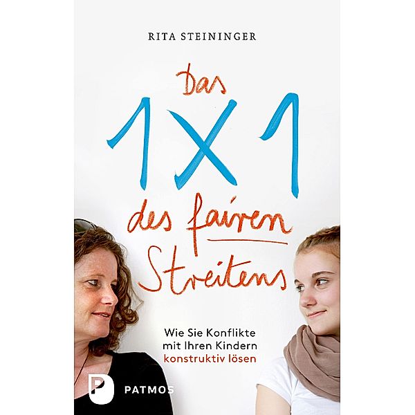 Das Einmaleins des fairen Streitens, Rita Steininger