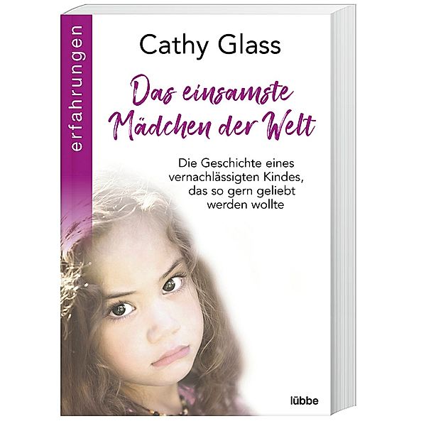 Das einsamste Mädchen der Welt, Cathy Glass