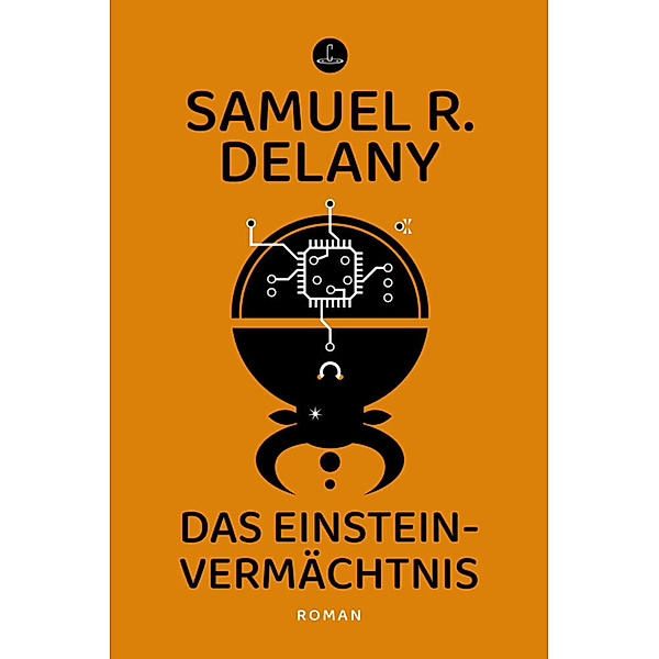 Das Einstein-Vermächtnis, Samuel R. Delany