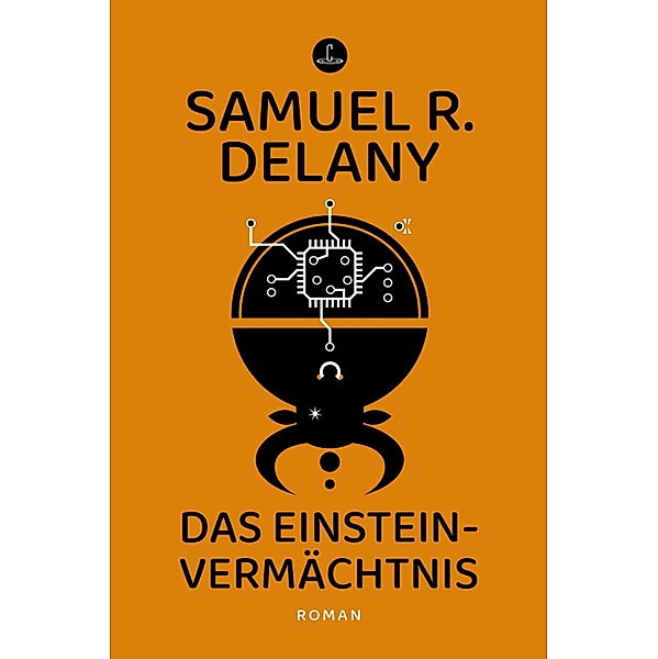 Das Einstein-Vermächtnis / Carcosa, Samuel R. Delany
