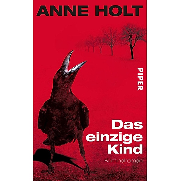 Das einzige Kind / Hanne Wilhelmsen Bd.3, Anne Holt