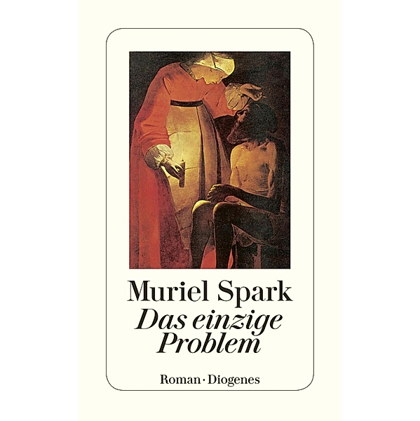 Das einzige Problem / Diogenes Taschenbücher, Muriel Spark