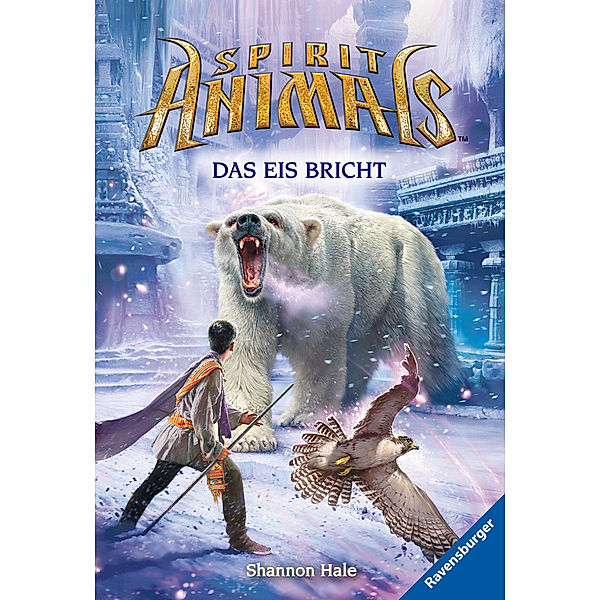 Das Eis bricht / Spirit Animals Bd.4, Shannon Hale