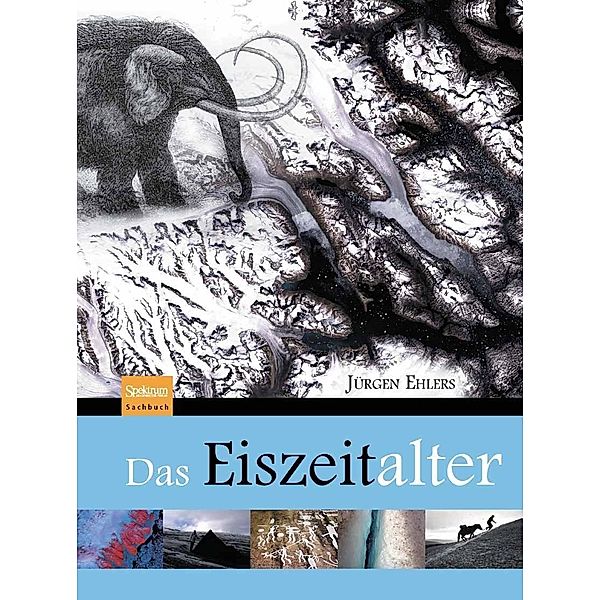 Das Eiszeitalter, Jürgen Ehlers