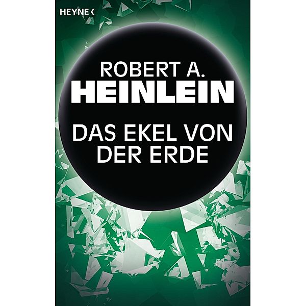 Das Ekel von der Erde, Robert A. Heinlein
