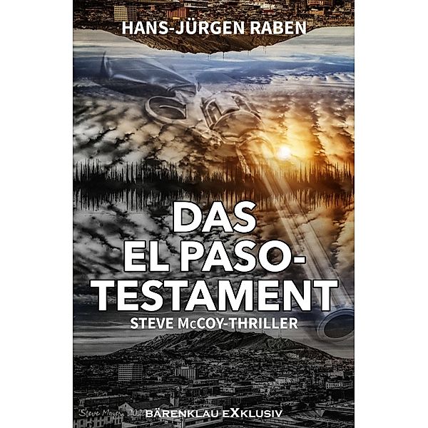 Das El Paso-Testament, Hans-Jürgen Raben