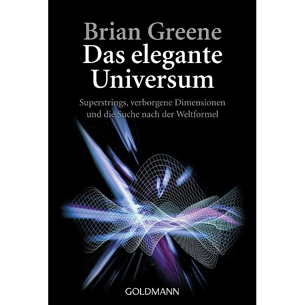 Das elegante Universum, Brian Greene