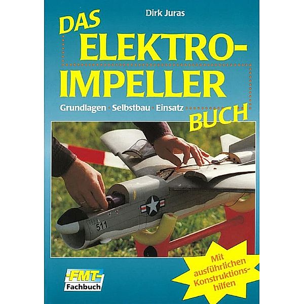 Das Elektro-Impellerbuch, Dirk Juras