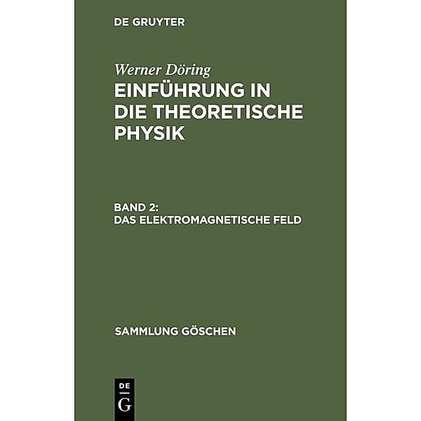 Das elektromagnetische Feld, Werner Döring