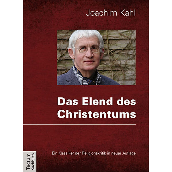 Das Elend des Christentums, Joachim Kahl