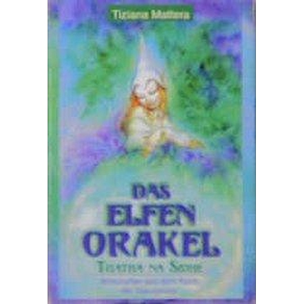 Das Elfen-Orakel, Orakelkarten, Tiziana Mattera