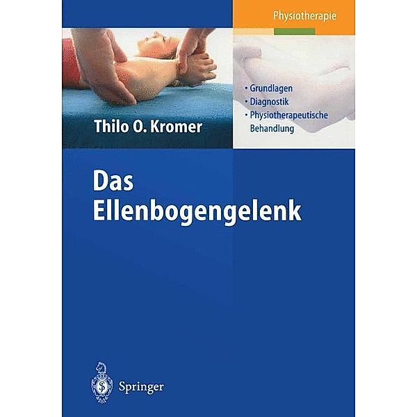 Das Ellenbogengelenk, Thilo O. Kromer