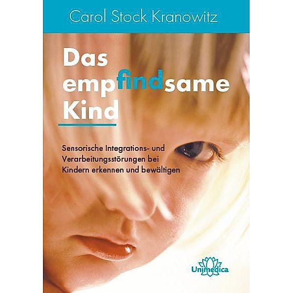 Das empfindsame Kind, Carol Kranowitz Stock