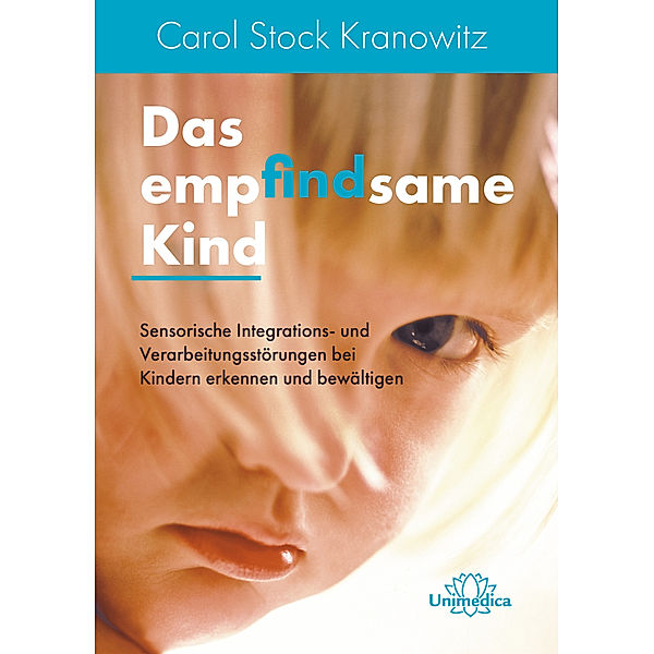 Das empfindsame Kind, Carol Kranowitz Stock