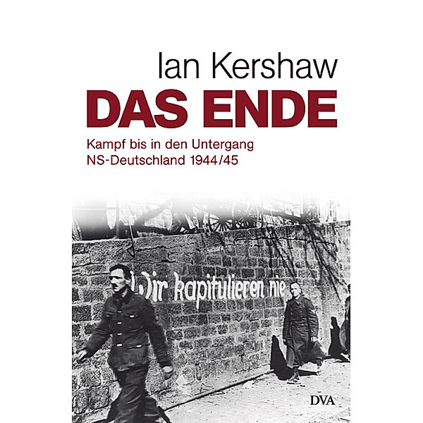 Das Ende, Ian Kershaw