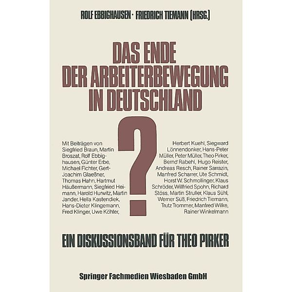 Das Ende der Arbeiterbewegung in Deutschland? / Schriften des Zentralinstituts für sozialwiss. Forschung der FU Berlin