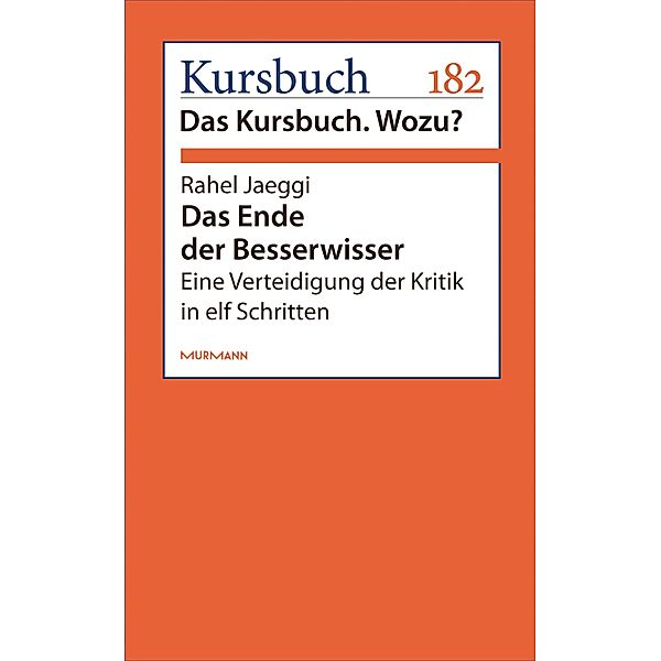 Das Ende der Besserwisser, Rahel Jaeggi