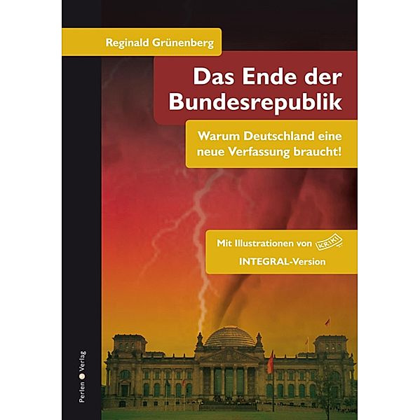 Das Ende der Bundesrepublik, Reginald Grünenberg