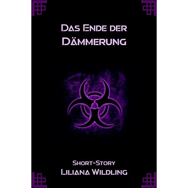 Das Ende der Dämmerung, Liliana Wildling
