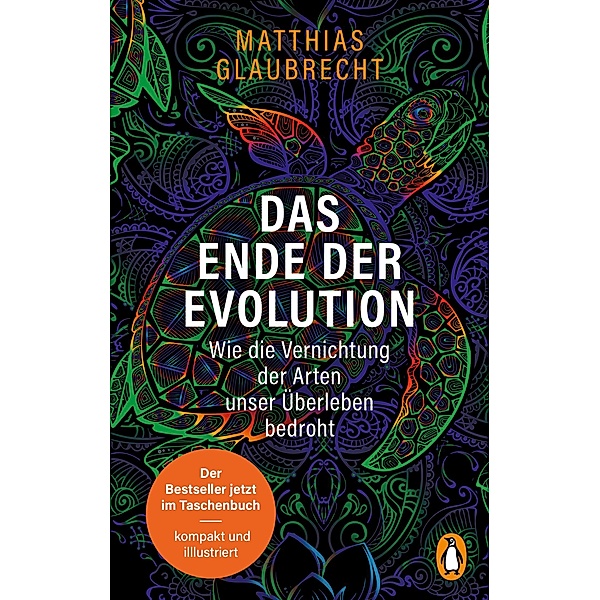 Das Ende der Evolution, Matthias Glaubrecht
