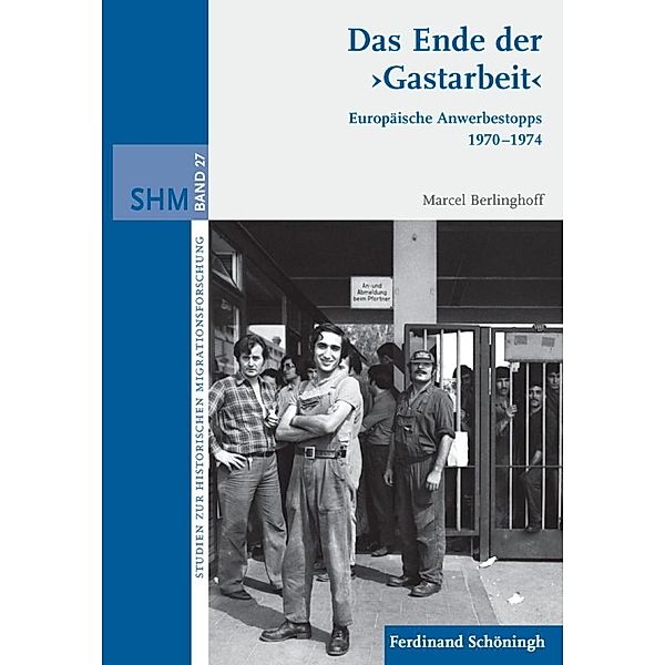 Das Ende der 'Gastarbeit', Marcel Berlinghoff