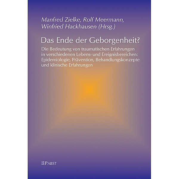 Das Ende der Geborgenheit?, Manfred Zielke, Rolf Meermann