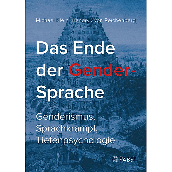 Das Ende der Gender-Sprache, Michael Klein, Hendryk von Reichenberg