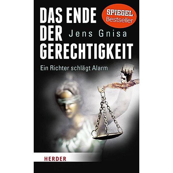 Das Ende der Gerechtigkeit, Jens Gnisa