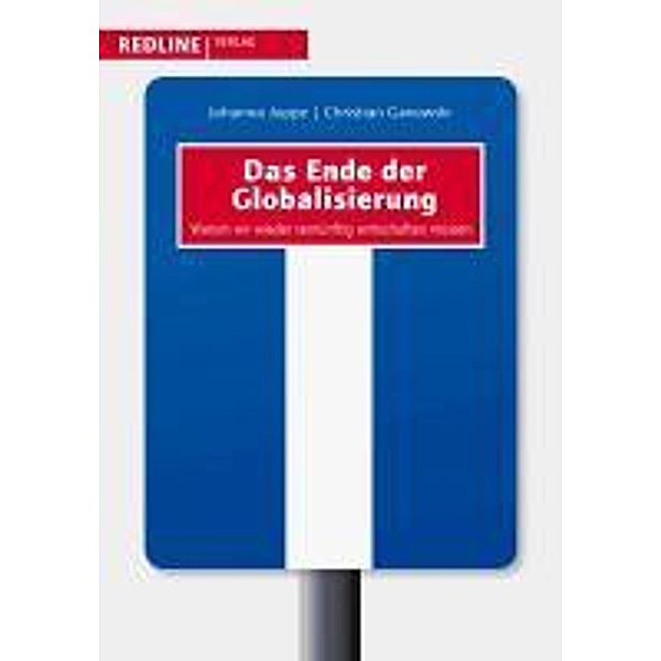 Das Ende der Globalisierung, Christian Ganowski, Johanna Joppe