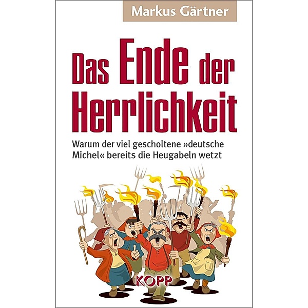 Das Ende der Herrlichkeit, Markus Gärtner