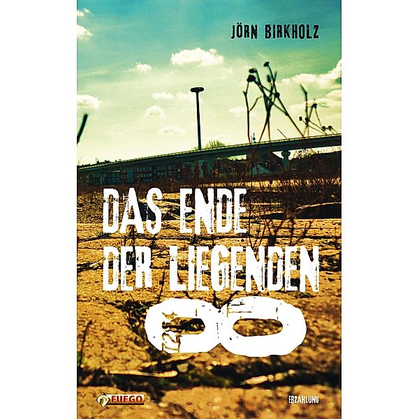 Das Ende der liegenden Acht, Jörn Birkholz