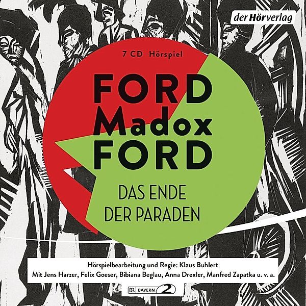 Das Ende der Paraden, 7 Audio-CDs, Ford Madox Ford