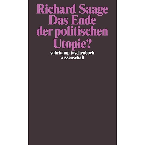 Das Ende der politischen Utopie?, Richard Saage