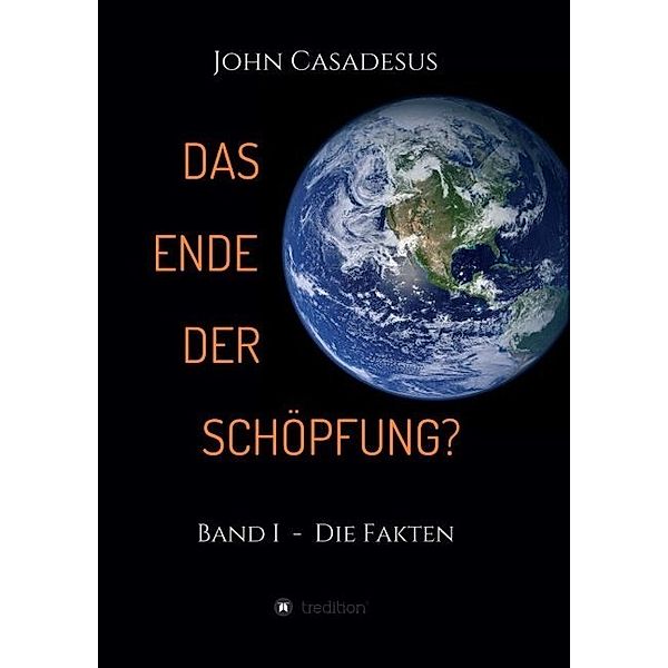 Das Ende der Schöpfung?, John Casadesus